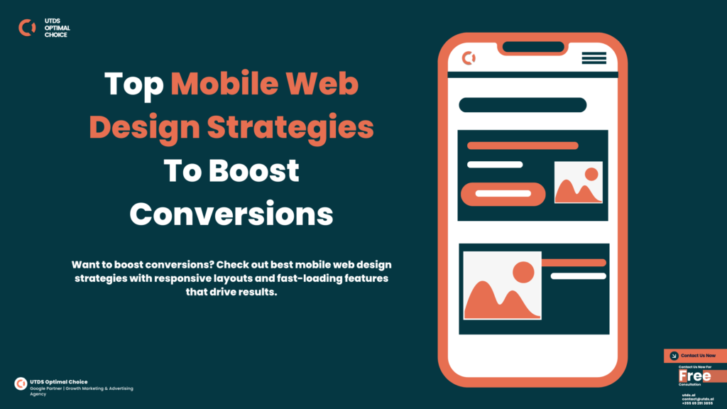 Top Mobile Web Design Strategies To Boost Conversions