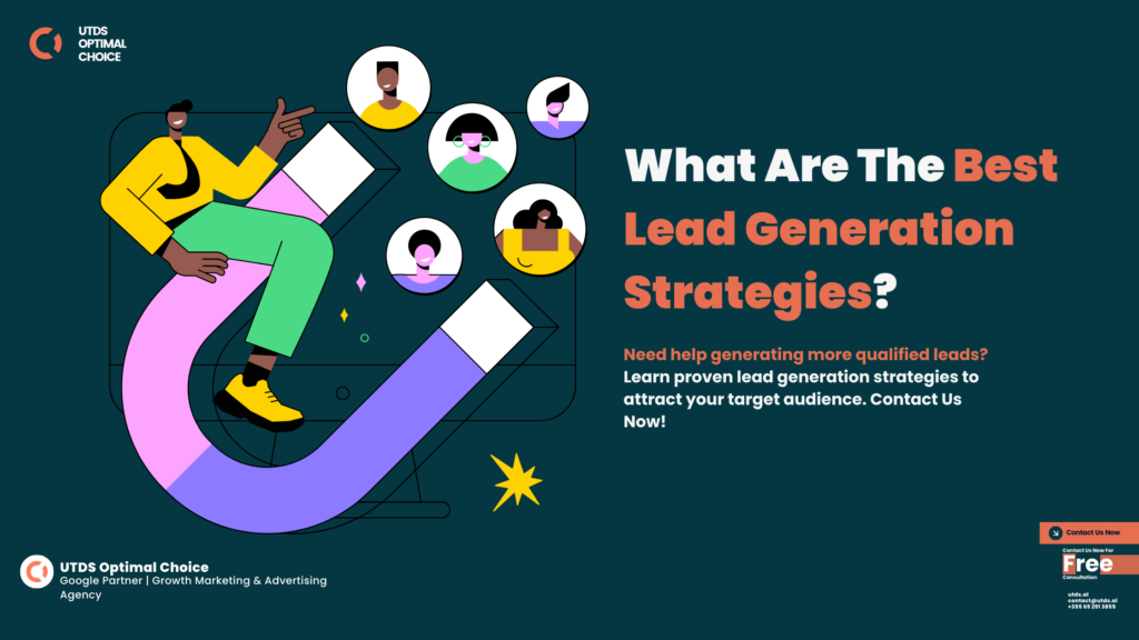 What Are The Best Lead Generation Strategies?