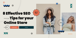 8 Effective SEO Tips for Your Online Store