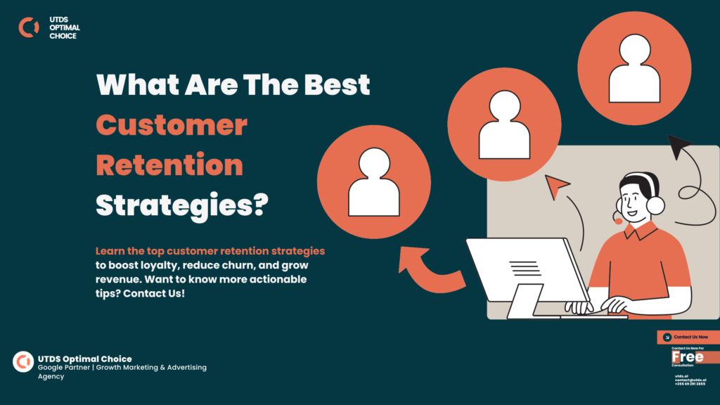 What Are The Best Customer Retention Strategies?