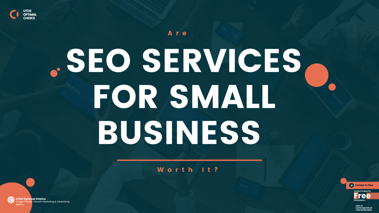 How To Choose The Right B2B SEO Agency? - Utds Optimal Choice - B2B Seo Agency For Small Business Website