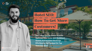 Hotel SEO: How to get more customers?