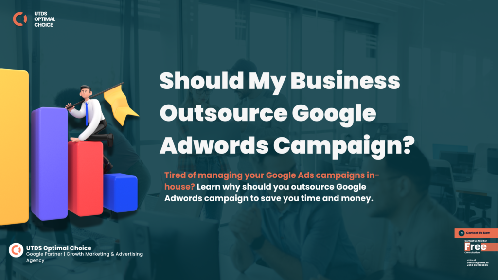 Should My Business Outsource Google Adwords Campaign?