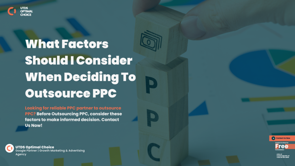 What Factors Should I Consider When Deciding To Outsource PPC